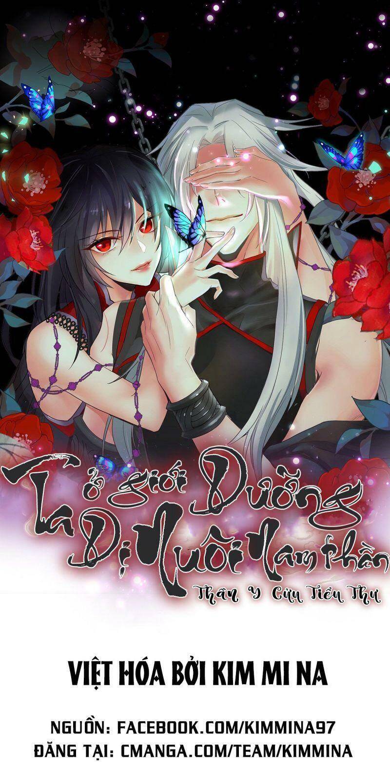 Ta Ở Dị Giới Nuôi Dưỡng Nam Thần: Thần Y Cửu Tiểu Thư Chap 70 - Next Chap 71