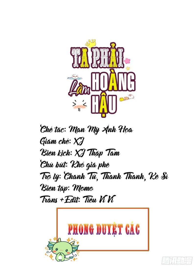 Ta Phải Làm Hoàng Hậu Chap 18 - Next Chap 19