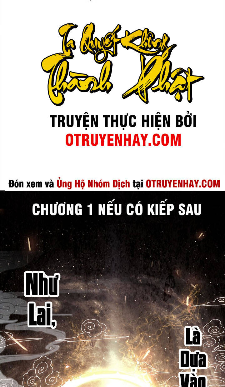 Ta Quyết Không Thành Phât Chap 1 - Next Chap 2
