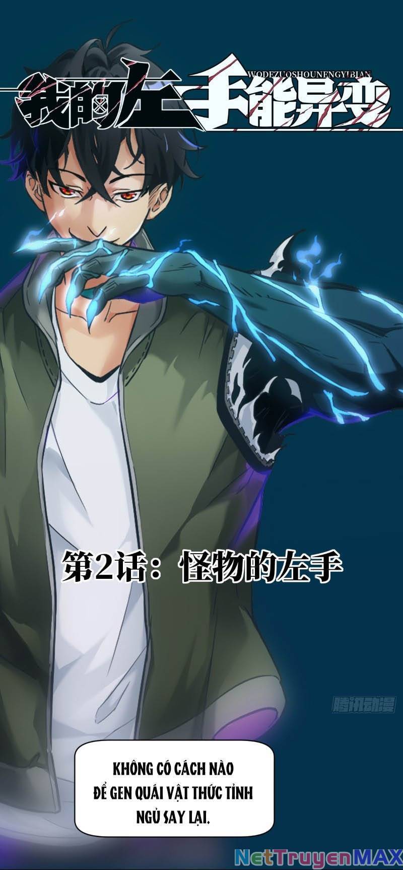 Tay Trái Của Ta Có Thể Dị Biến Chap 2 - Next Chap 3