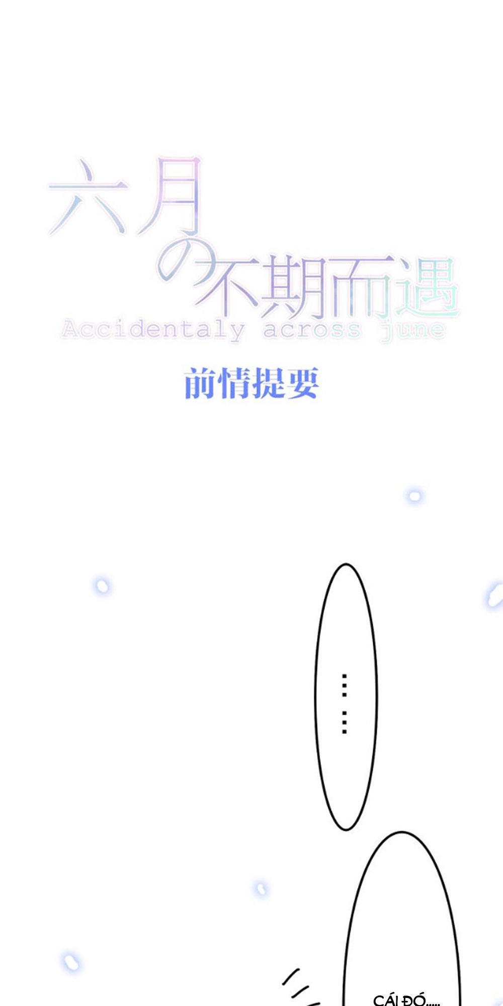 Tháng Sáu Không Hẹn Mà Gặp Chap 15 - Next Chap 16