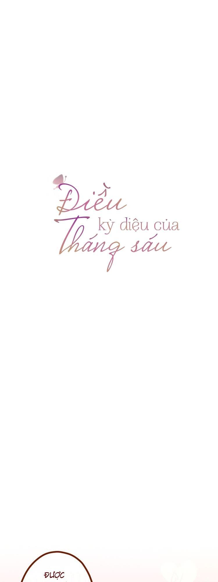 Tháng Sáu Kì Diệu Chap 7 - Next Chap 8
