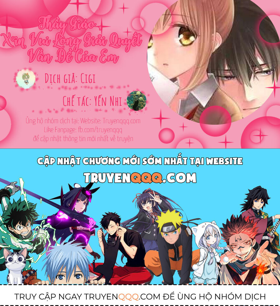 Thầy Giáo , Xin Vui Lòng Giải Quyết Vấn Đề Của Em Chap 16 - Next Chap 17