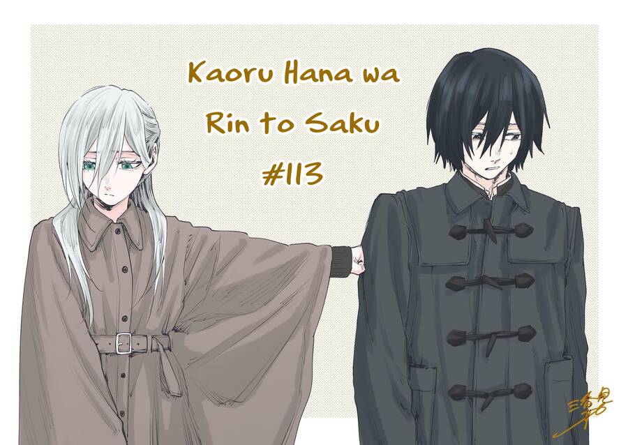 The Fragrant Flower Blooms With Dignity - Kaoru Hana Wa Rin To Saku Chap 113 - Next Chap 114