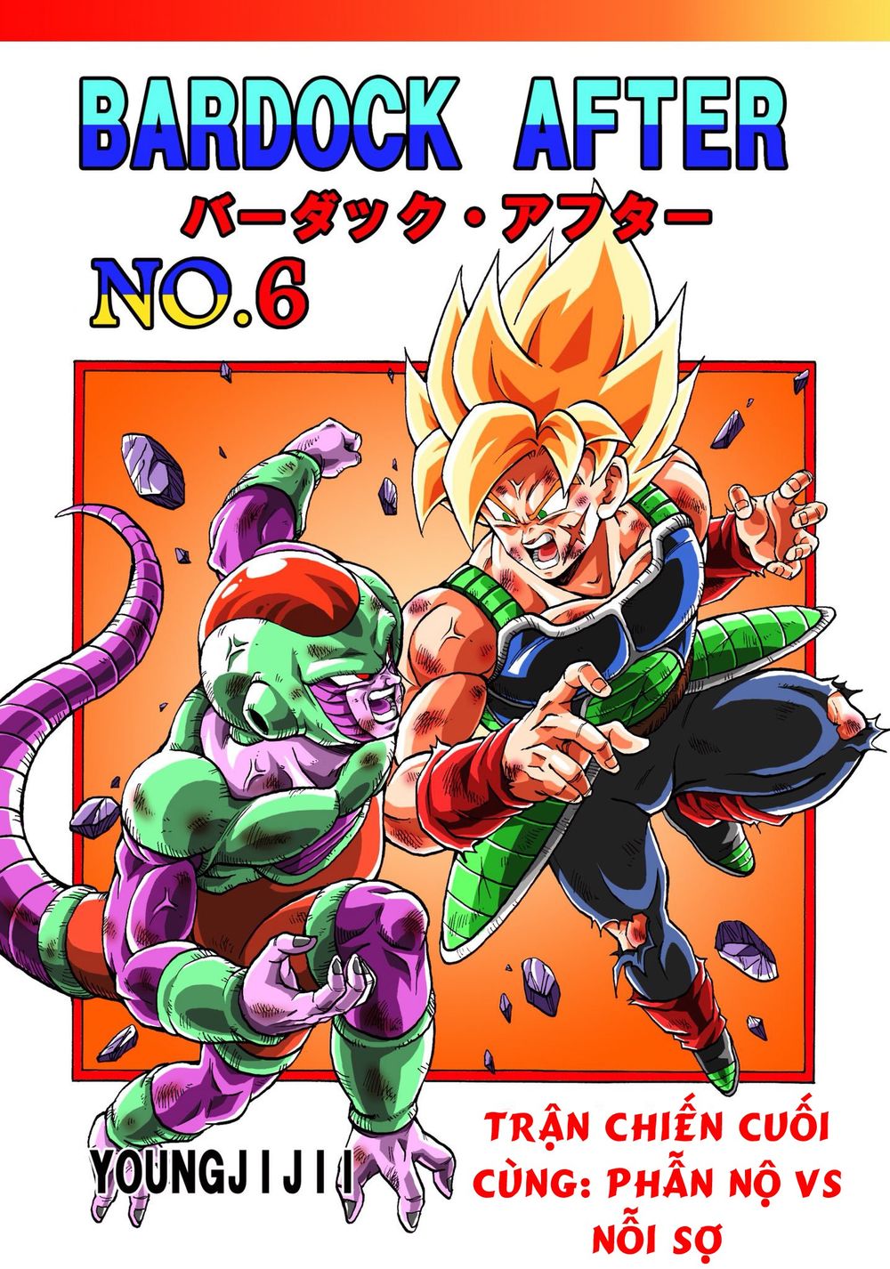 Thế Giới Ngọc Rồng - Ngoại Truyện Bardock Chap 6 - Next Chap 7