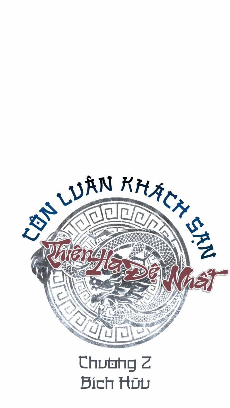 Thiên Hạ Đệ Nhất Côn Luân Khách Sạn Chap 2 - Next Chap 3