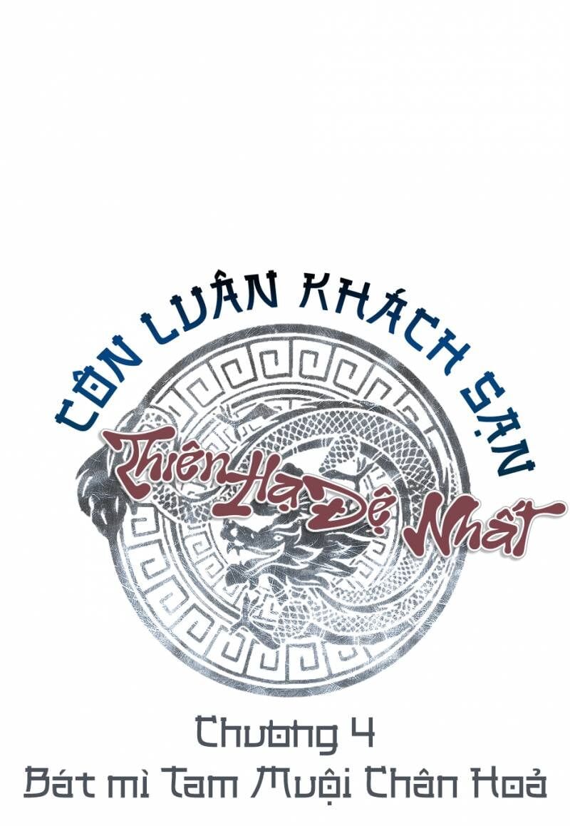 Thiên Hạ Đệ Nhất Côn Luân Khách Sạn Chap 4 - Next Chap 5