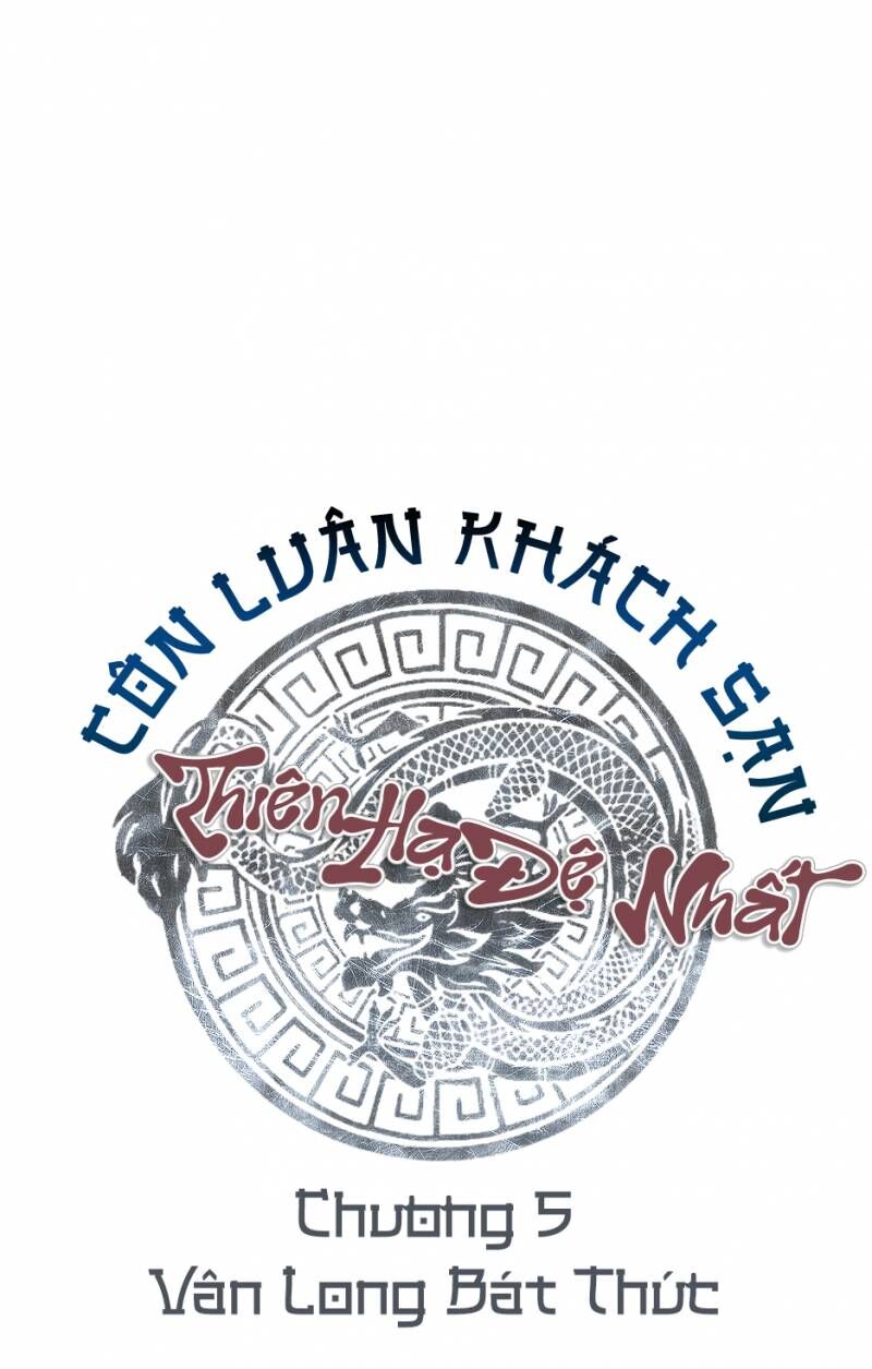 Thiên Hạ Đệ Nhất Côn Luân Khách Sạn Chap 5 - Next Chap 6