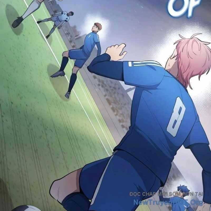 Thiên Phú Bóng Đá, Tất Cả Đều Là Của Tôi! Chap 101 - Next Chap 102