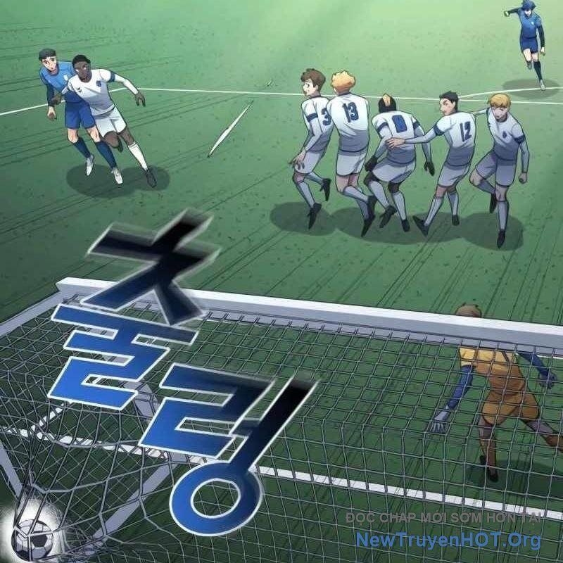 Thiên Phú Bóng Đá, Tất Cả Đều Là Của Tôi! Chap 102 - Next Chap 103