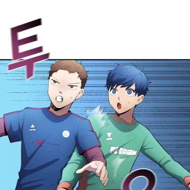 Thiên Phú Bóng Đá, Tất Cả Đều Là Của Tôi! Chap 39 - Next Chap 40