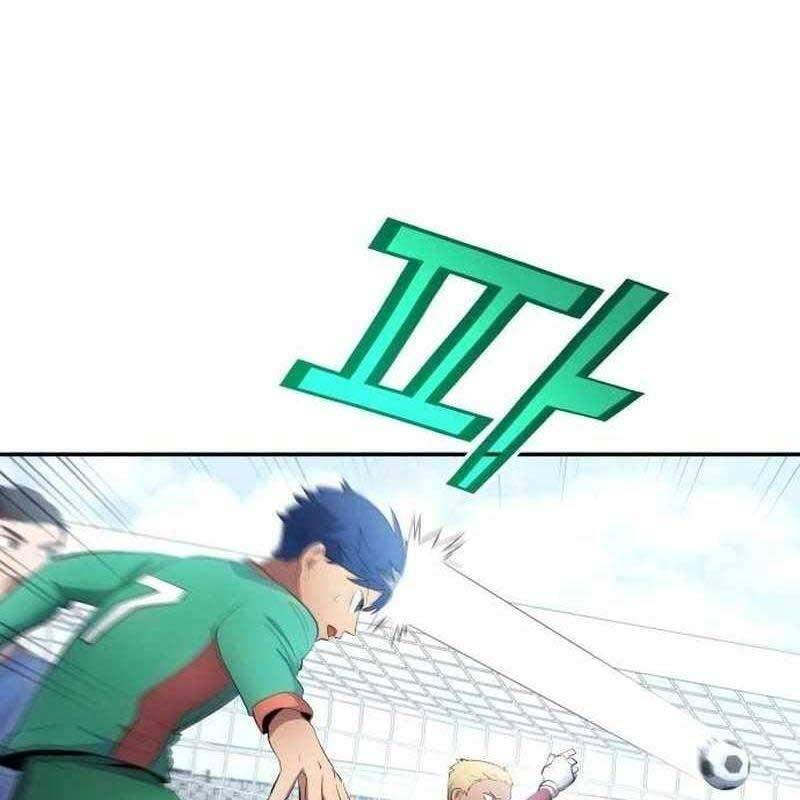 Thiên Phú Bóng Đá, Tất Cả Đều Là Của Tôi! Chap 40 - Next Chap 41