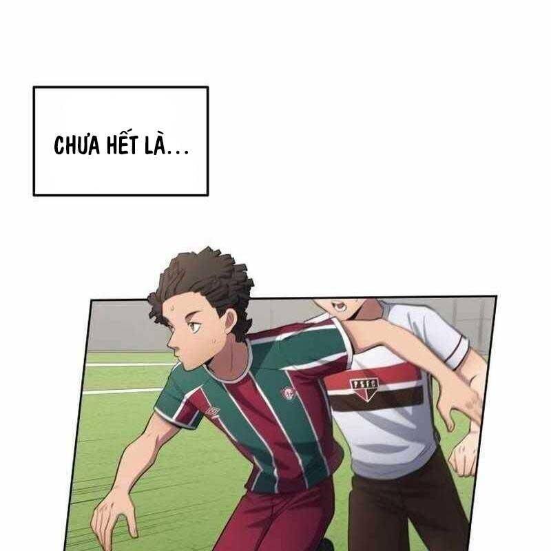 Thiên Phú Bóng Đá, Tất Cả Đều Là Của Tôi! Chap 45 - Next Chap 46