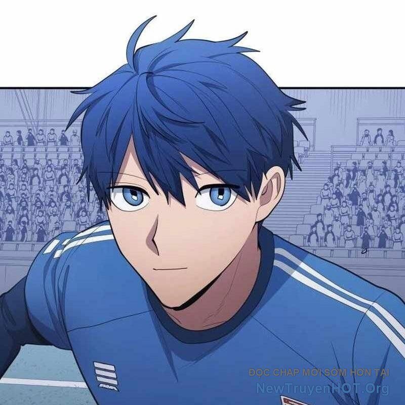 Thiên Phú Bóng Đá, Tất Cả Đều Là Của Tôi! Chap 98 - Next Chap 99
