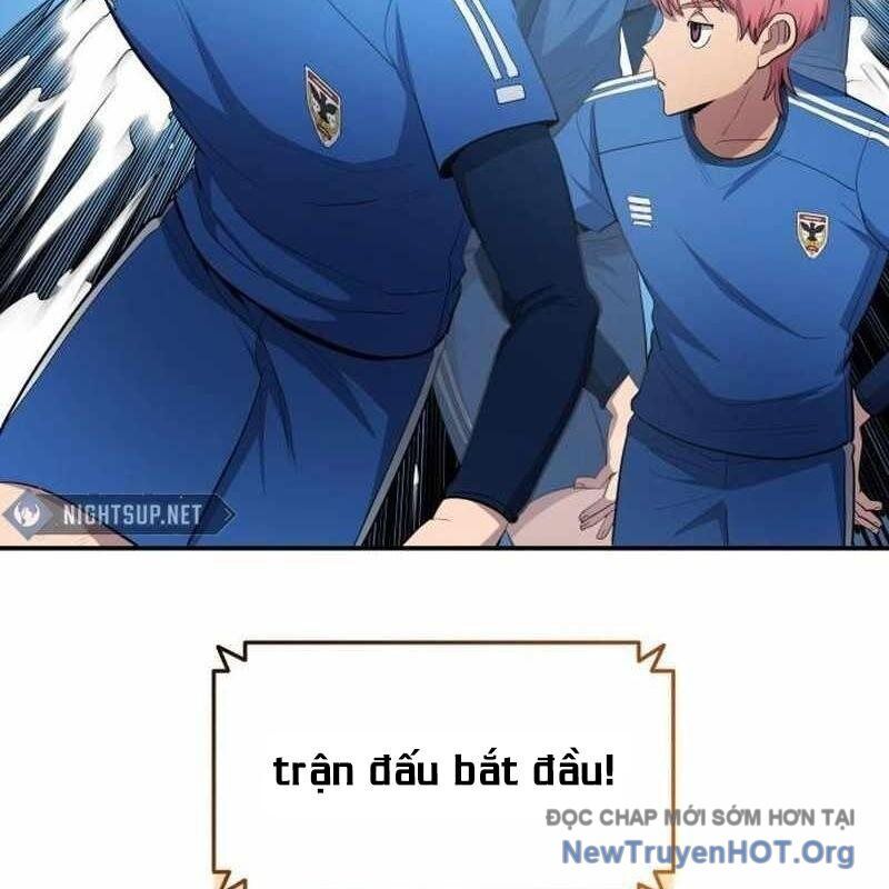 Thiên Phú Bóng Đá, Tất Cả Đều Là Của Tôi! Chap 98 - Next Chap 99