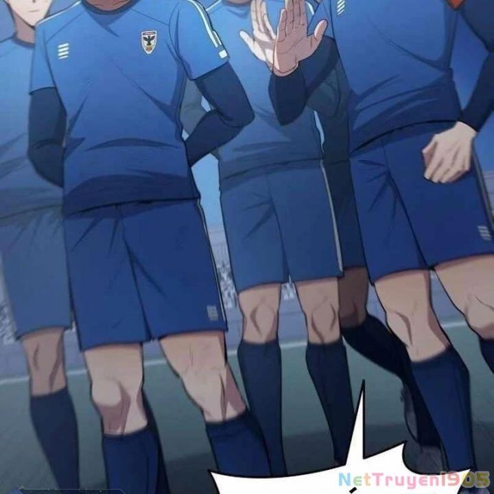 Thiên Phú Bóng Đá, Tất Cả Đều Là Của Tôi! Chap 99 - Next Chap 100
