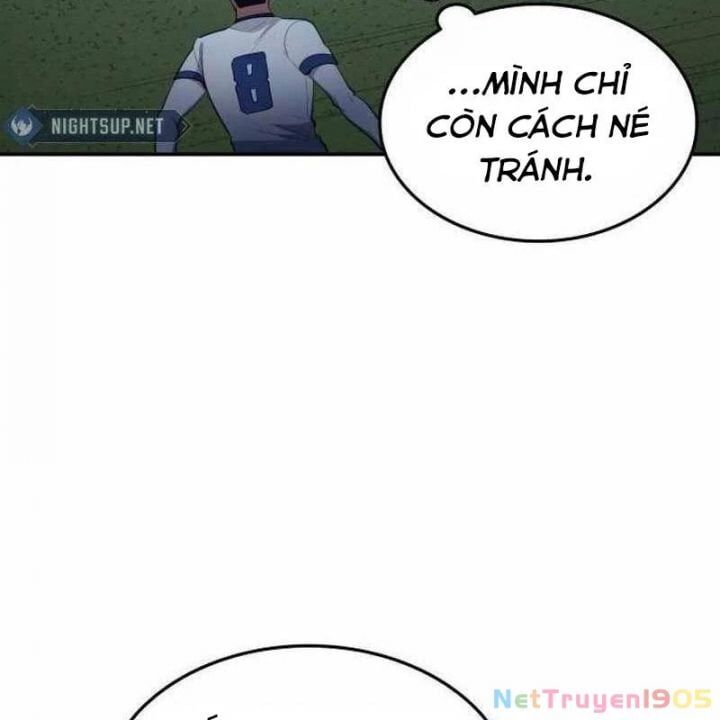 Thiên Phú Bóng Đá, Tất Cả Đều Là Của Tôi! Chap 99 - Next Chap 100