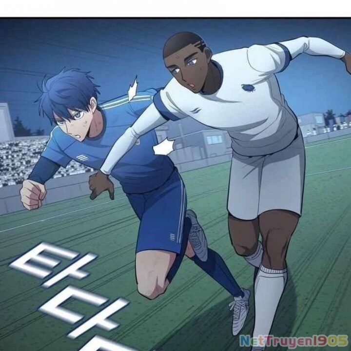 Thiên Phú Bóng Đá, Tất Cả Đều Là Của Tôi! Chap 99 - Next Chap 100