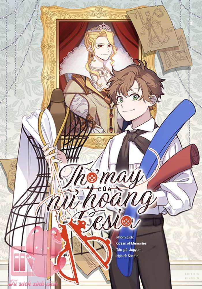 Thợ May Của Nữ Hoàng Cesia Chap 2 - Next Chap 3