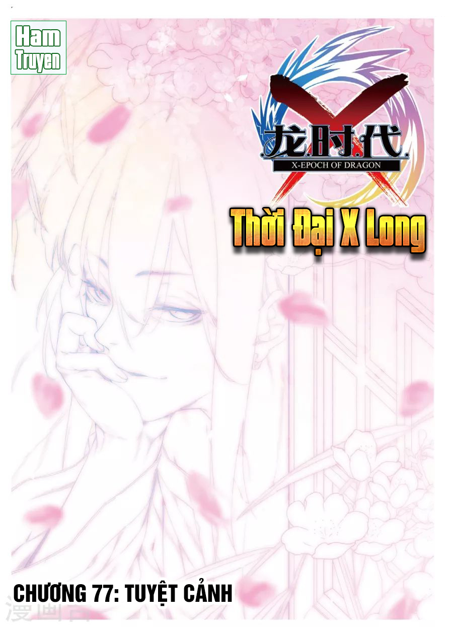 Thời Đại X Long Chap 77 - Next Chap 78