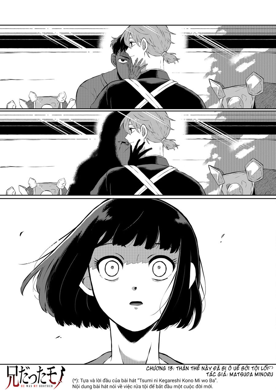 Thứ Đã Từng Là Anh Trai Tôi Chap 13 - Next Chap 14