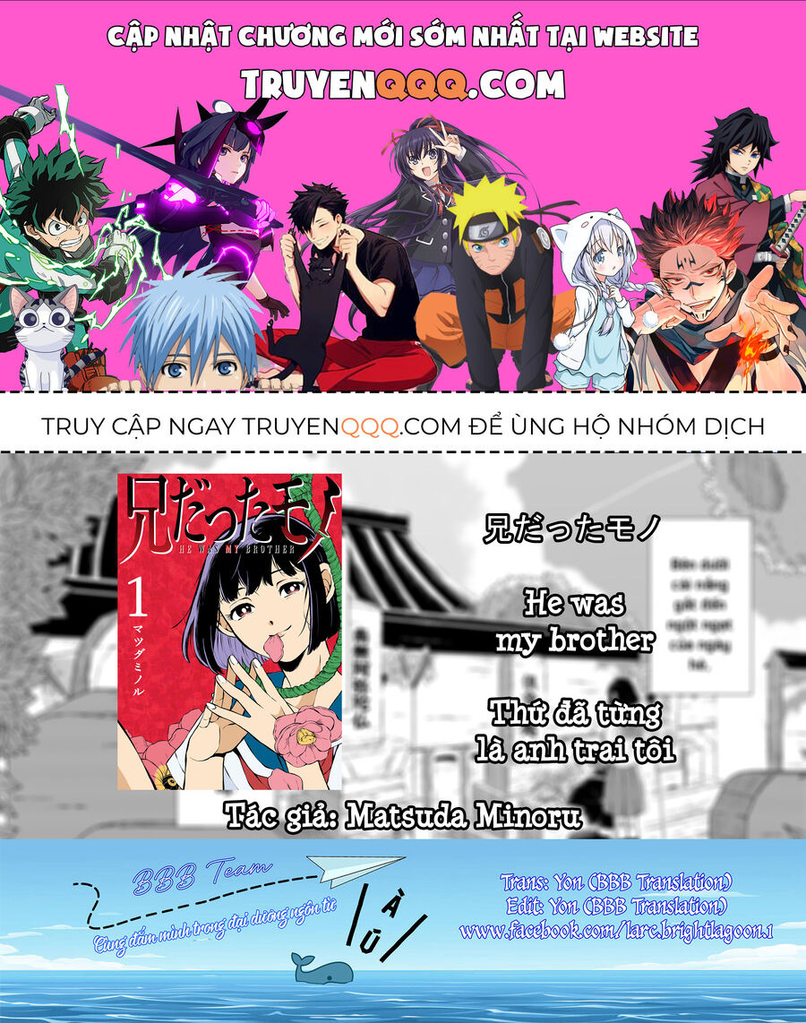 Thứ Đã Từng Là Anh Trai Tôi Chap 3 - Next Chap 4