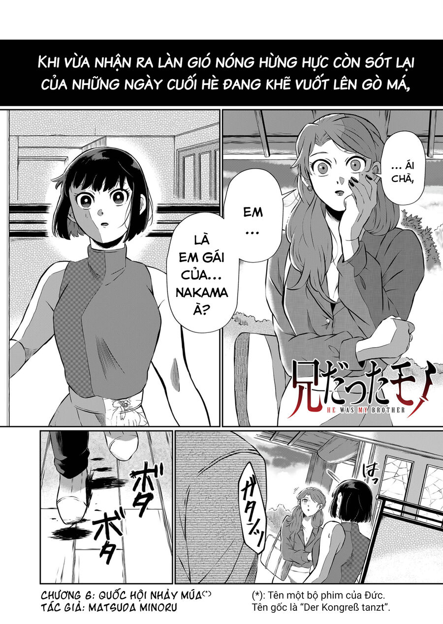 Thứ Đã Từng Là Anh Trai Tôi Chap 6 - Next Chap 7
