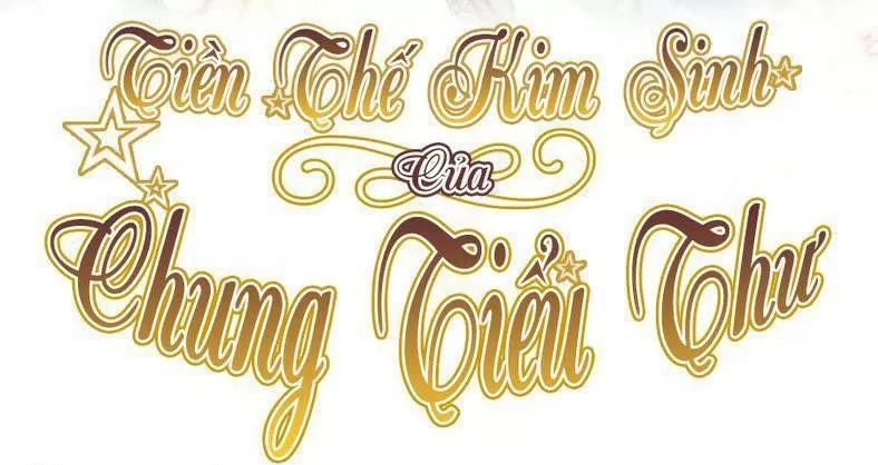 Tiền Thế Kim Sinh Của Chung Tiểu Thư Chap 30 - Next Chap 31