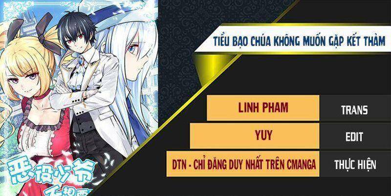 Tiểu Bạo Chúa Không Muốn Gặp Kết Thảm Chap 13 - Next Chap 14