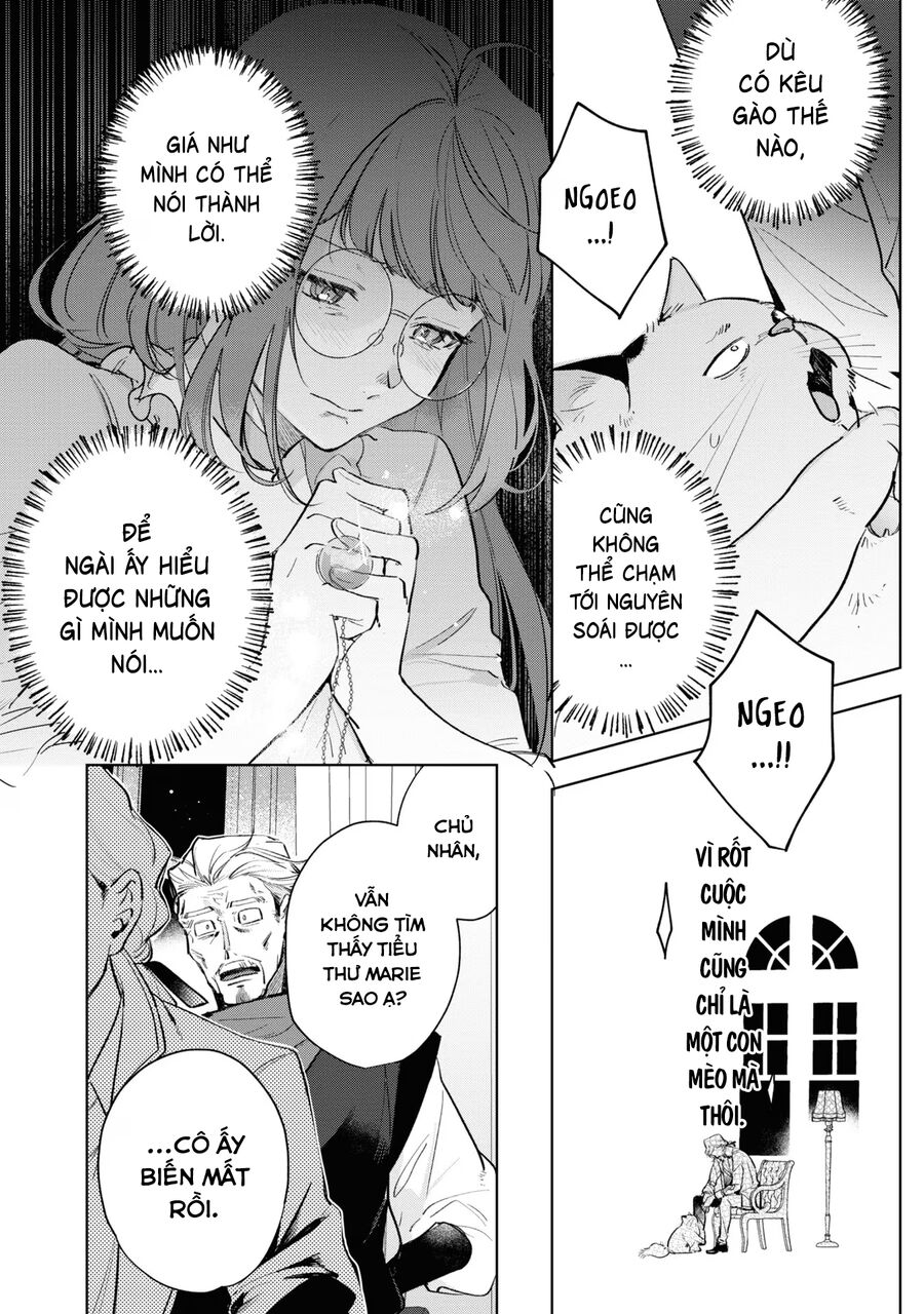 Tiểu Thư Nhút Nhát Hóa Mèo, Lúc Suýt Chết Thì Được Công Tước Cứu Chap 9 - Next Chap 10