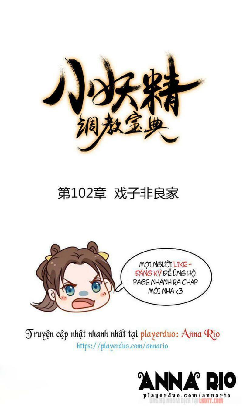 Tiểu Yêu Tinh Điều Giáo Bảo Điển Chap 102 - Next Chap 103