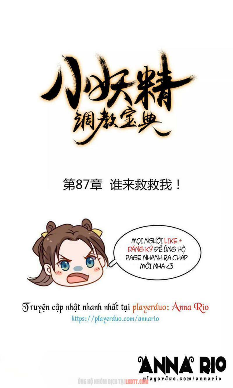 Tiểu Yêu Tinh Điều Giáo Bảo Điển Chap 87 - Next Chap 88