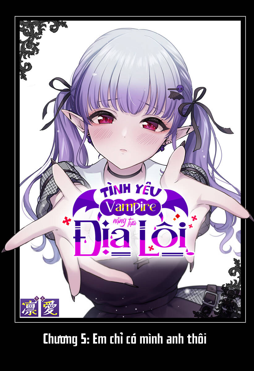 Tình Yêu Vampire Nặng Tựa Địa Lôi Chap 5 - Next Chap 6
