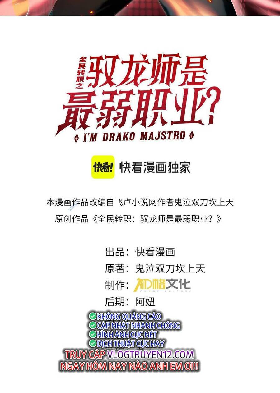 Toàn Dân Chuyển Chức: Ngự Long Sư Là Chức Nghiệp Yếu Nhất? Chap 9 - Next Chap 10