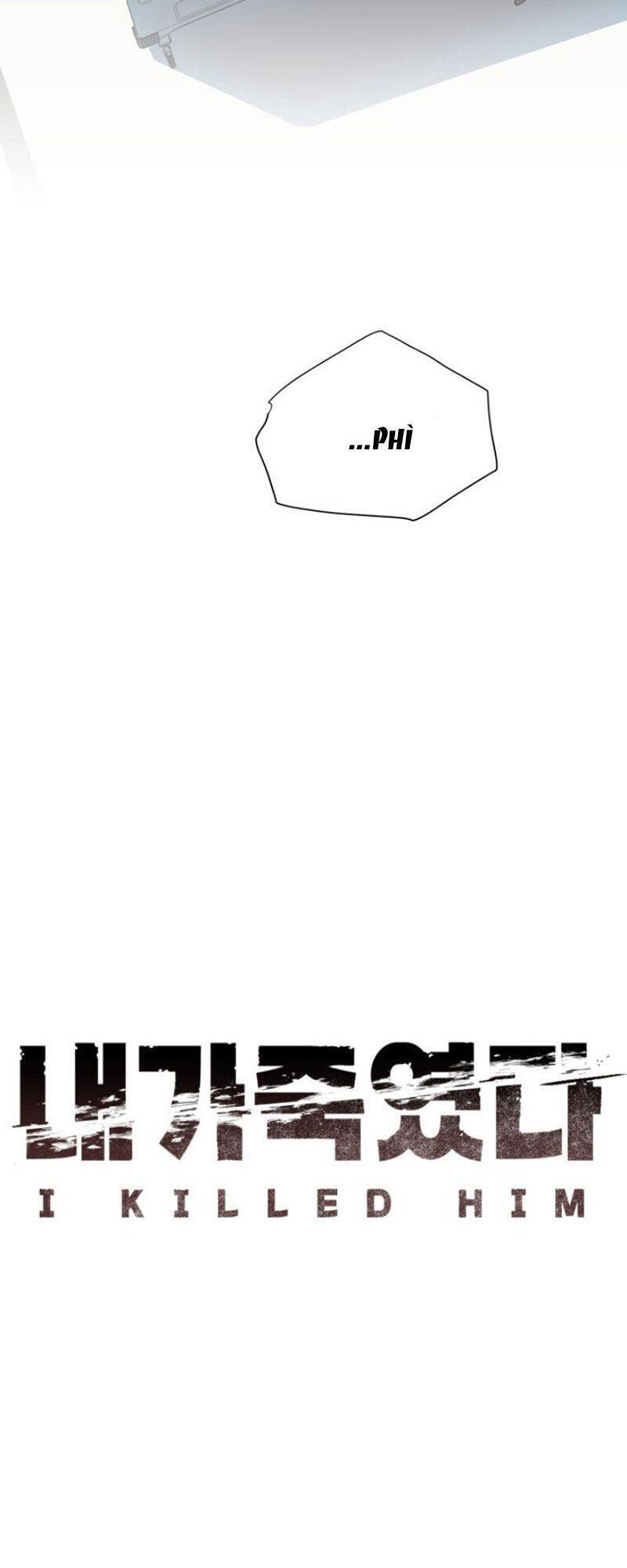 Tôi Đã Giết Hắn Chap 14 - Next Chap 15