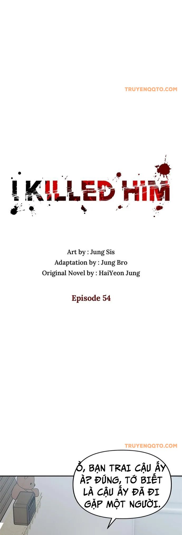 Tôi Đã Giết Hắn Chap 54 - Next Chap 55