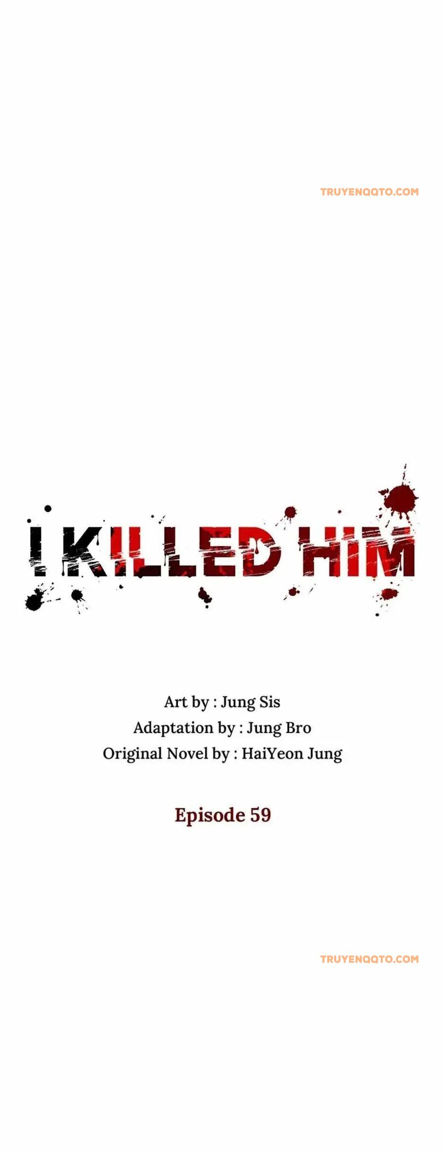 Tôi Đã Giết Hắn Chap 59 - Next Chap 60
