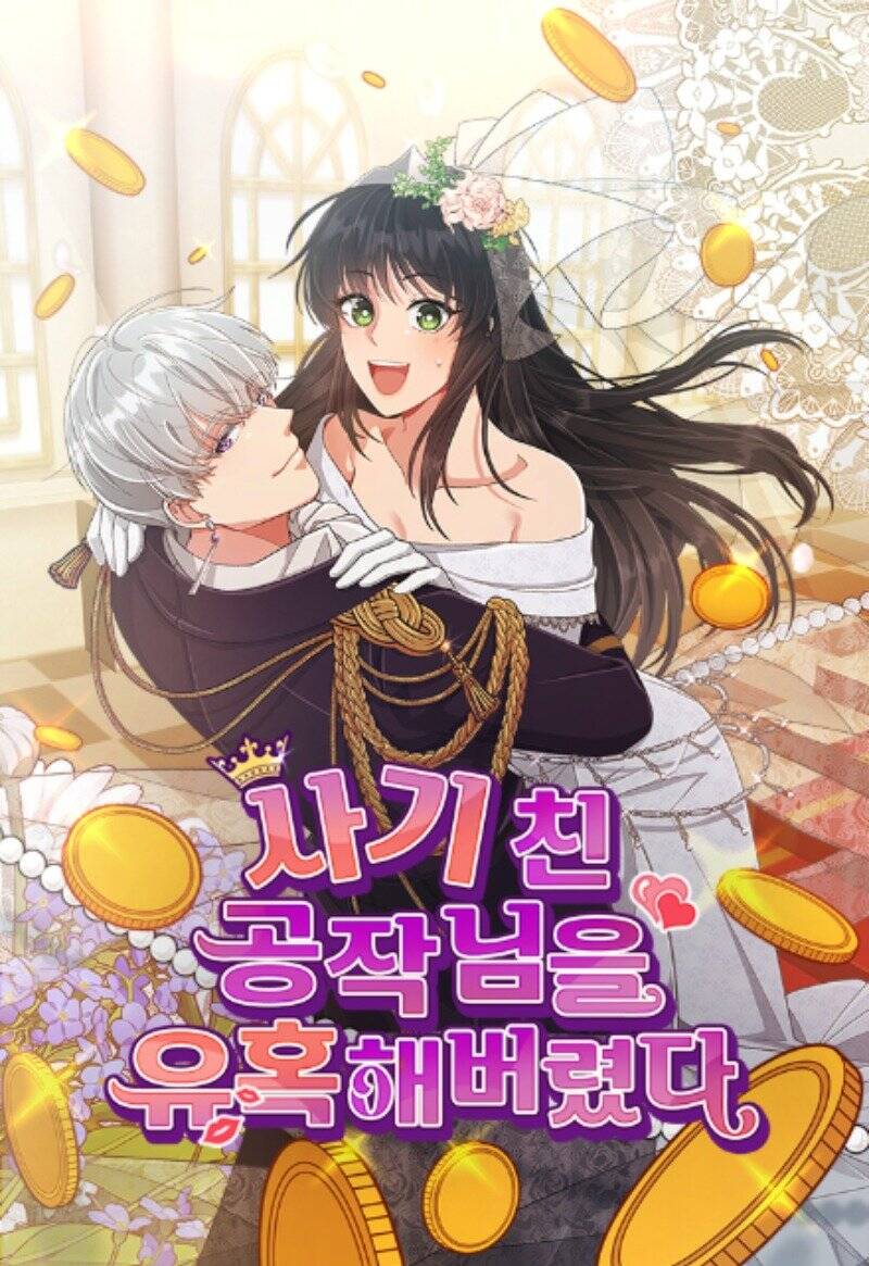 Tôi Đã Quyến Rũ Vị Công Tước Dối Trá Chap 392 - Next Chap 393