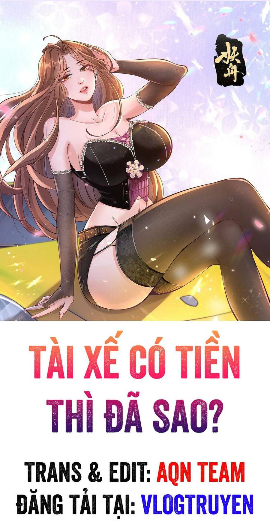 Tôi Là Tài Xế Xe Công Nghệ Có Chút Tiền Thì Đã Sao? Chap 11 - Next Chap 12