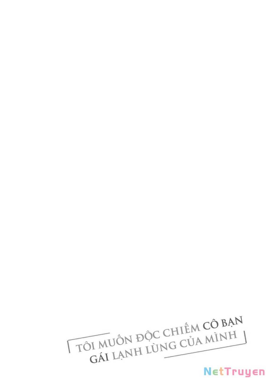 Tôi Muốn Độc Chiếm Cô Bạn Gái Lạnh Lùng Của Mình Chap 25 - Next Chap 26