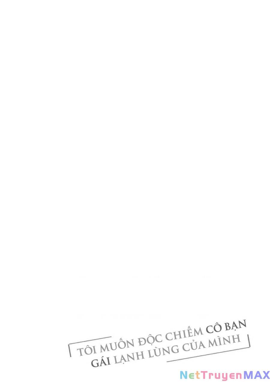 Tôi Muốn Độc Chiếm Cô Bạn Gái Lạnh Lùng Của Mình Chap 28 - Next Chap 29