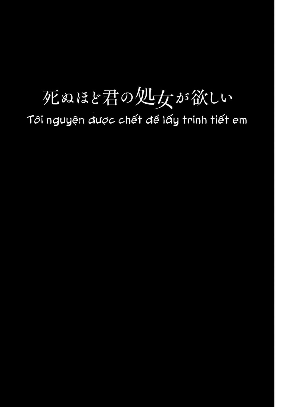 Tôi Nguyện Được Chết Để Lấy Trinh Tiết Em Chap 1 - Next Chap 2