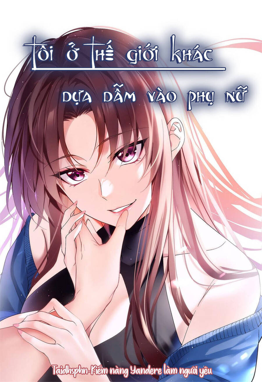 Tôi Ở Thế Giới Khác Dựa Dẫm Vào Phụ Nữ Chap 3 - Next Chap 4