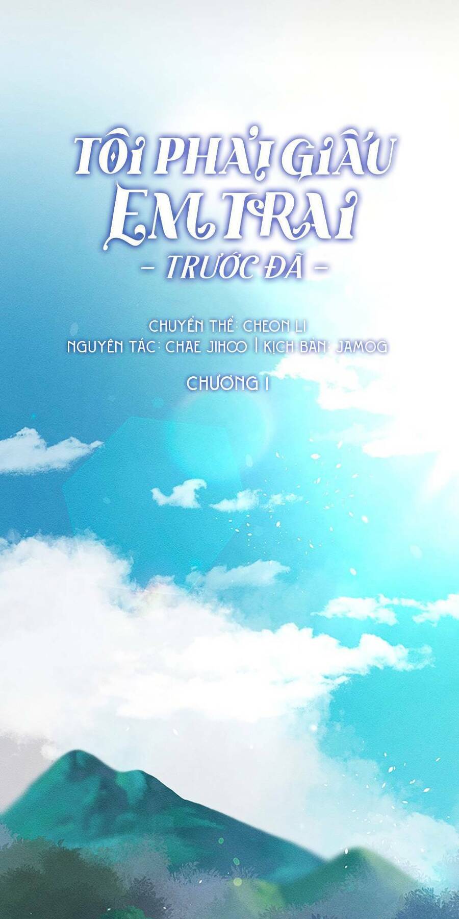 Tôi Phải Giấu Em Trai Trước Đã Chap 1 - Next Chap 2