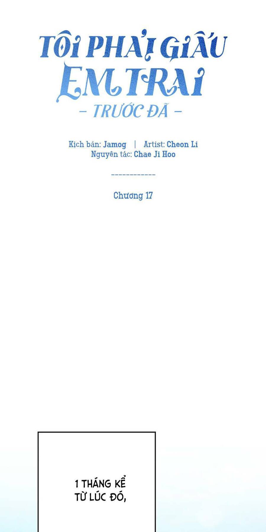 Tôi Phải Giấu Em Trai Trước Đã Chap 17 - Next Chap 18