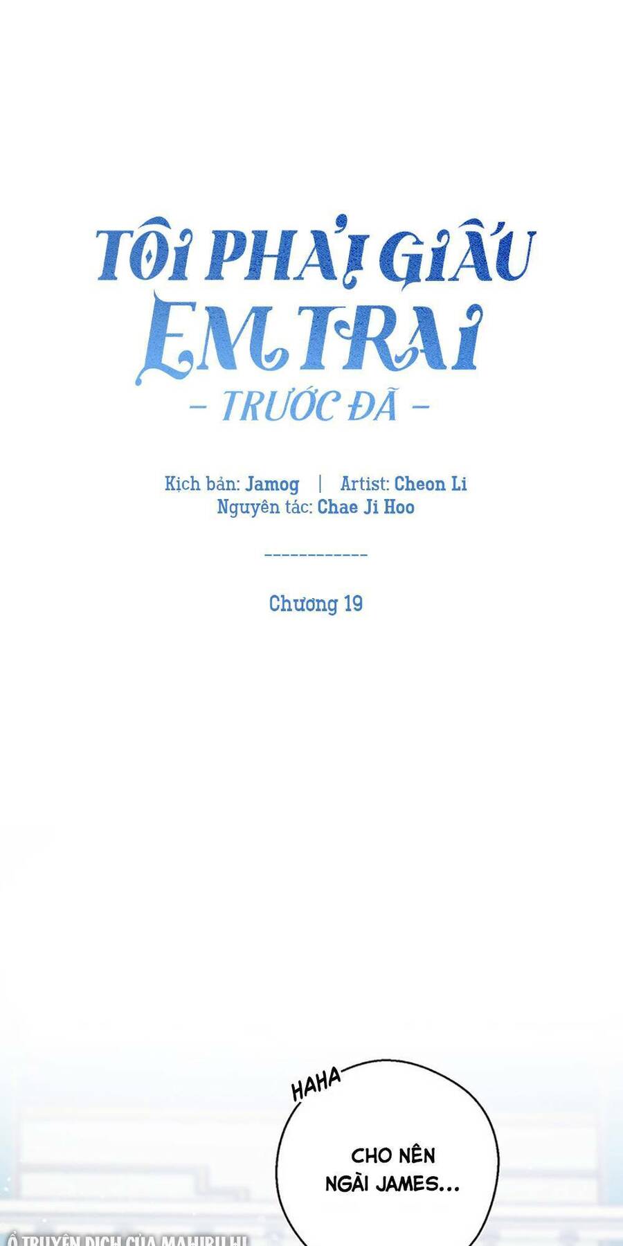 Tôi Phải Giấu Em Trai Trước Đã Chap 19 - Next Chap 20