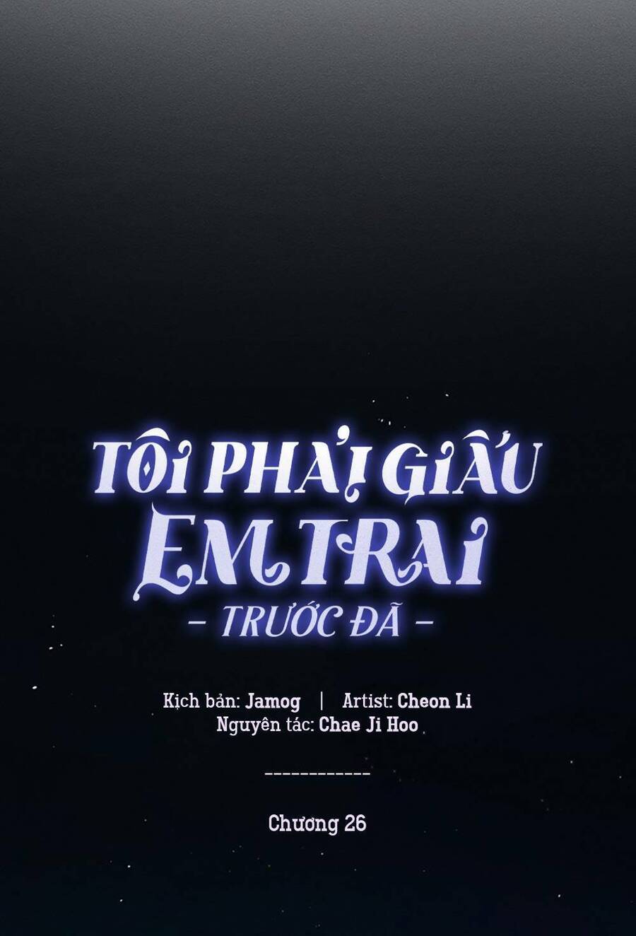 Tôi Phải Giấu Em Trai Trước Đã Chap 26 - Next Chap 27