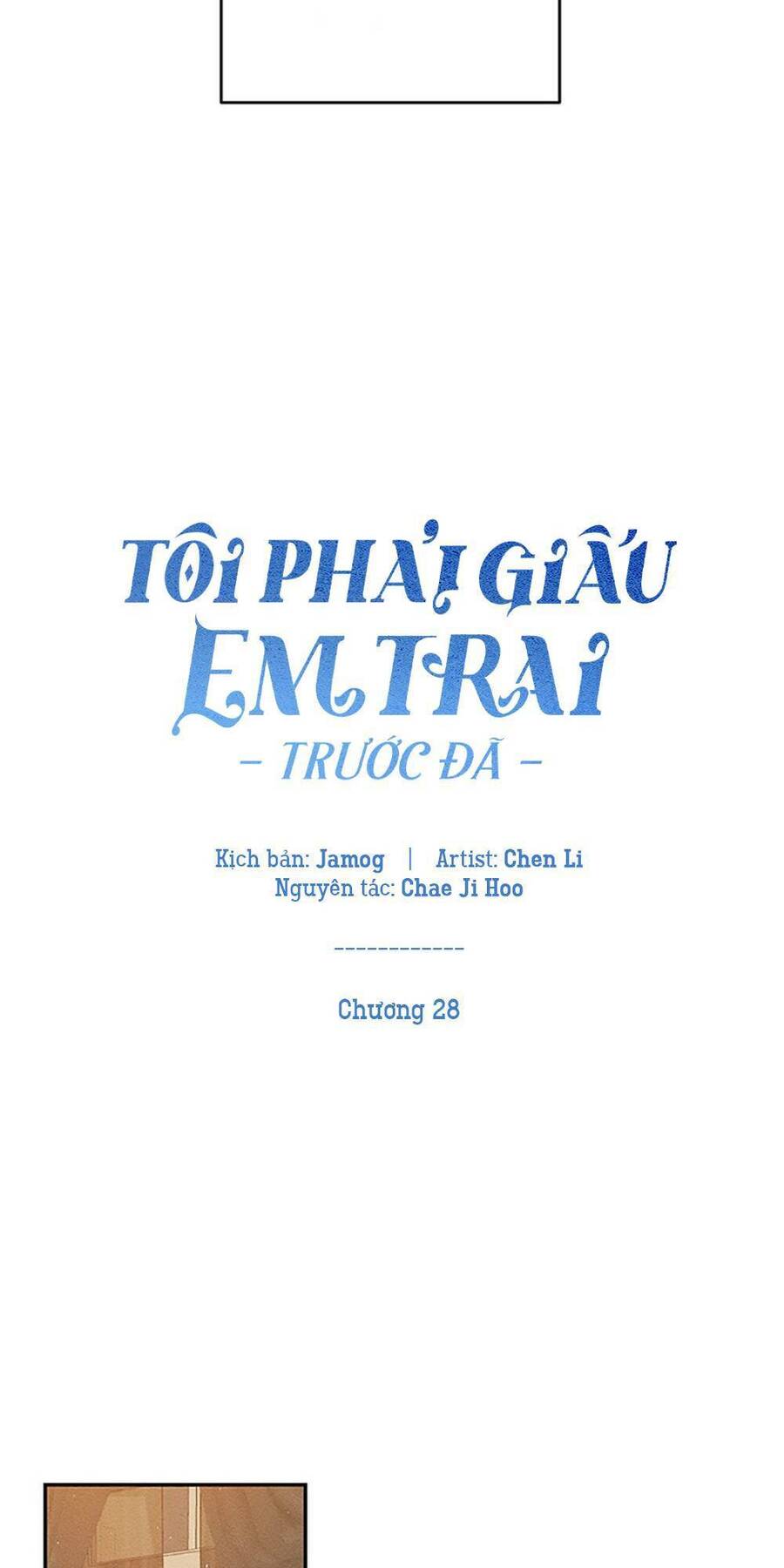 Tôi Phải Giấu Em Trai Trước Đã Chap 28 - Next Chap 29