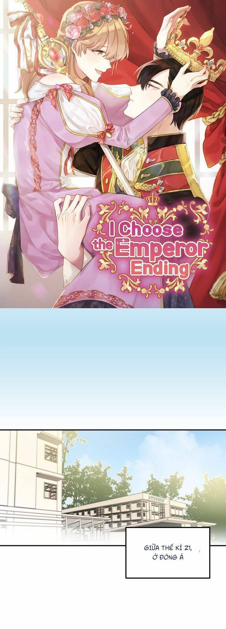 Tôi Sẽ Đi Đến Cùng Với Hoàng Đế Chap 1 - Next Chap 2