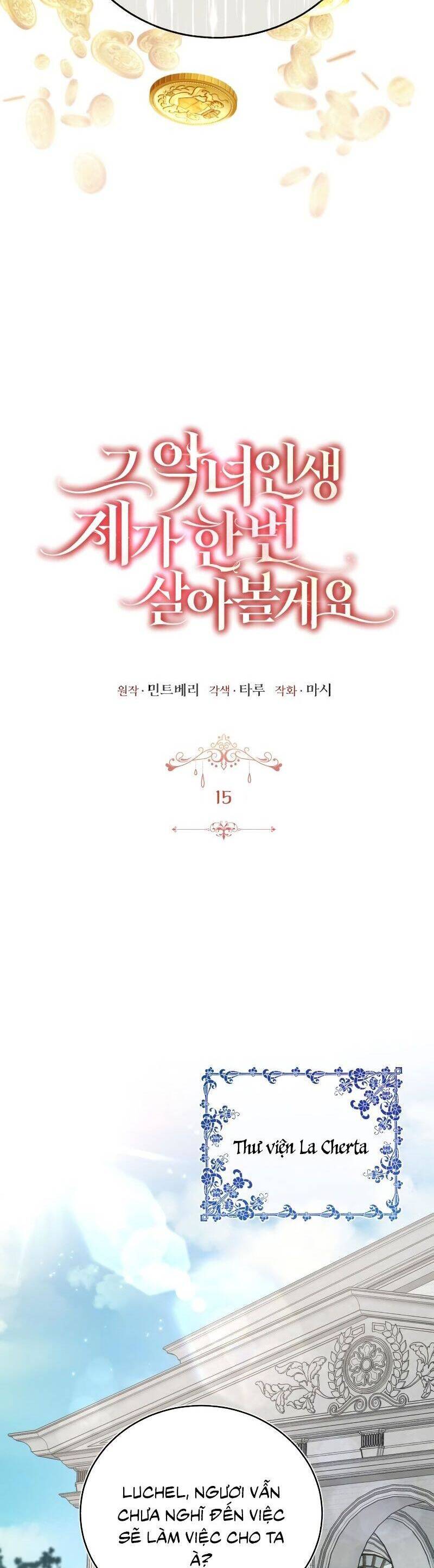 Tôi Sẽ Sống Thử Cuộc Đời Của Ác Nữ Chap 15 - Next Chap 16
